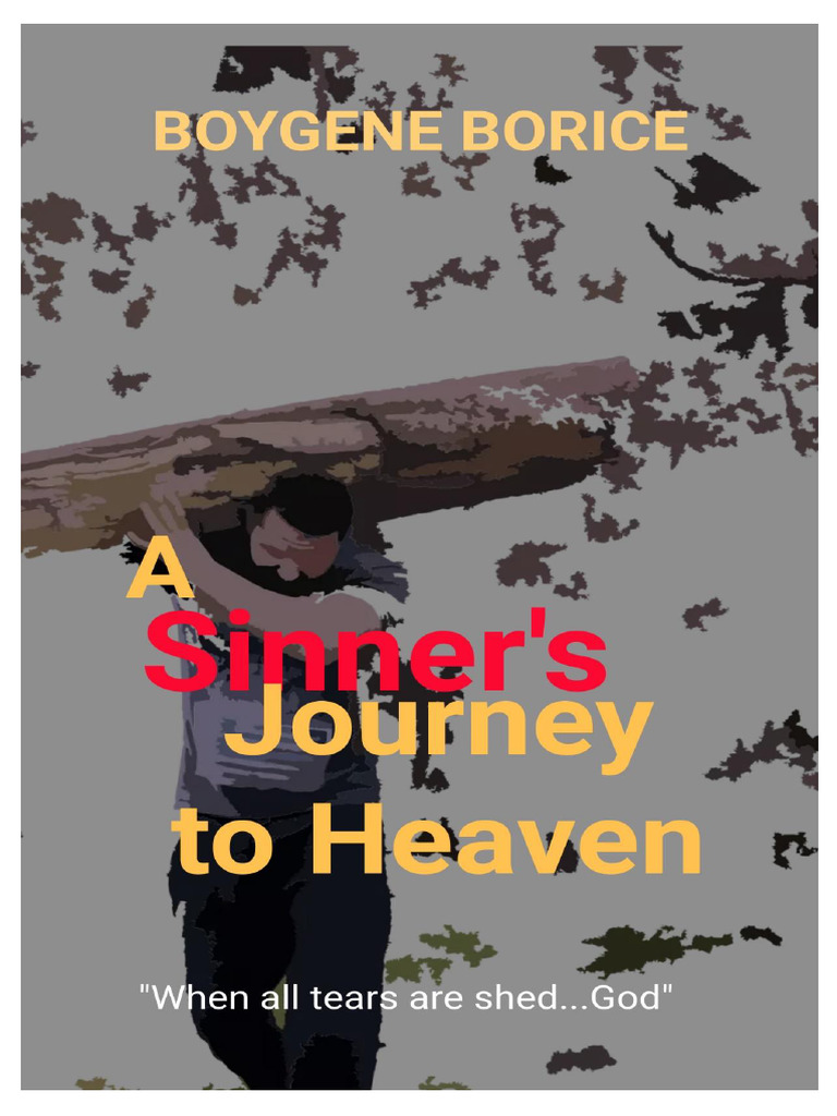 A Sinner S Journey To Heaven PDF