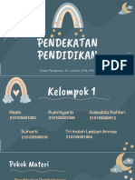 Pendekatan Pembelajaran Kelompok 1 B