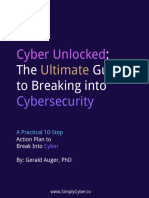 Cyber Unlocked - The Ultimate Guide To Breaking Into Cybersecurity 2.1