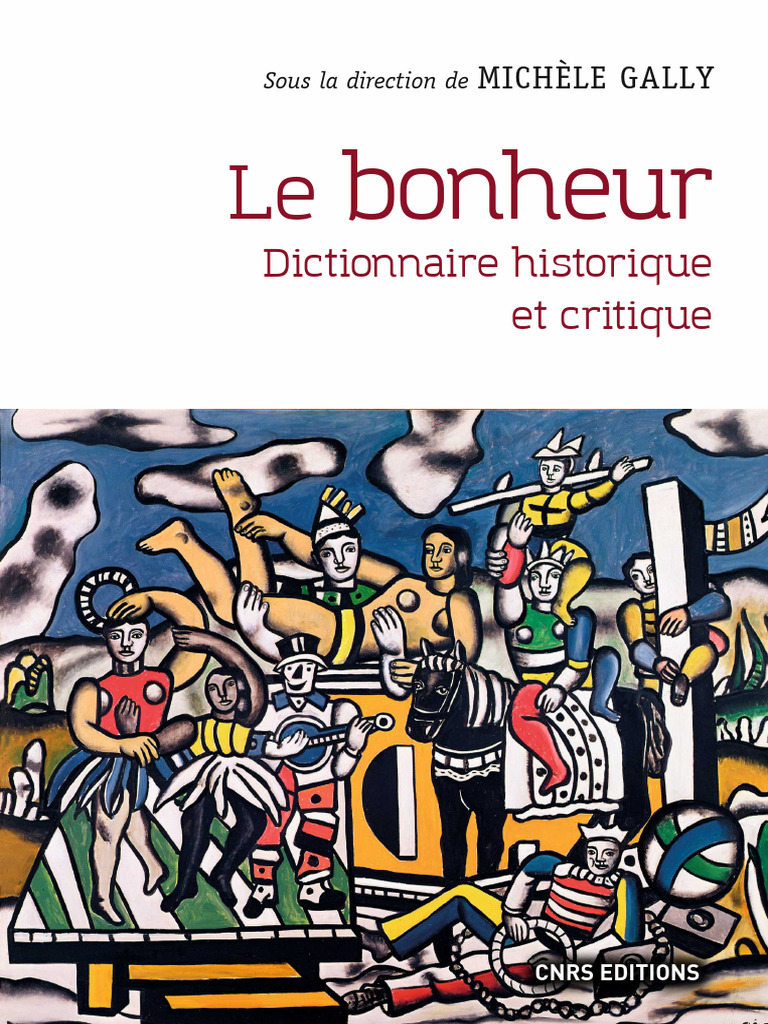 Le Bonheur - Dictionnaire Historique Et Critique (Michele Gally), PDF, Bonheur