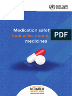 Medication Safety For Medicines: Look-Alike, Sound-Alike