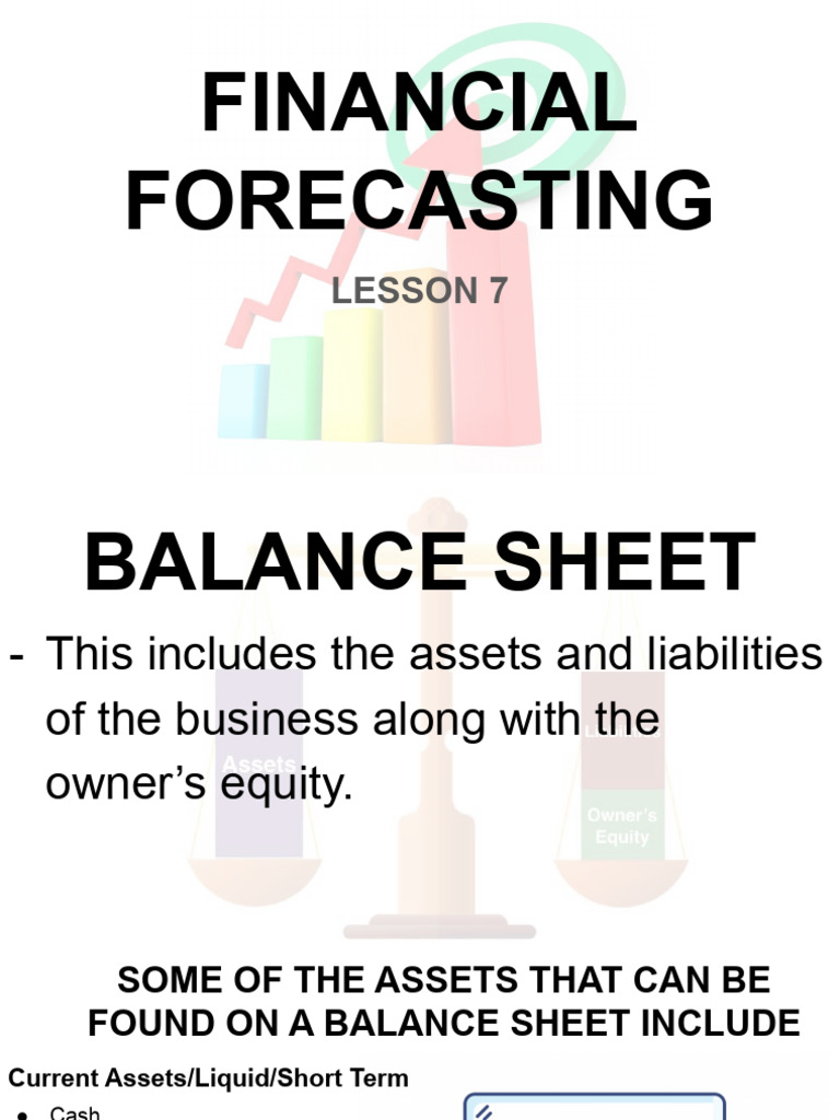 Lesson 7 - Financial Forecasting | PDF | Balance Sheet | Equity (Finance)