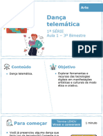 Dança Telemática: 1 Série Aula 1 - 3º Bimestre