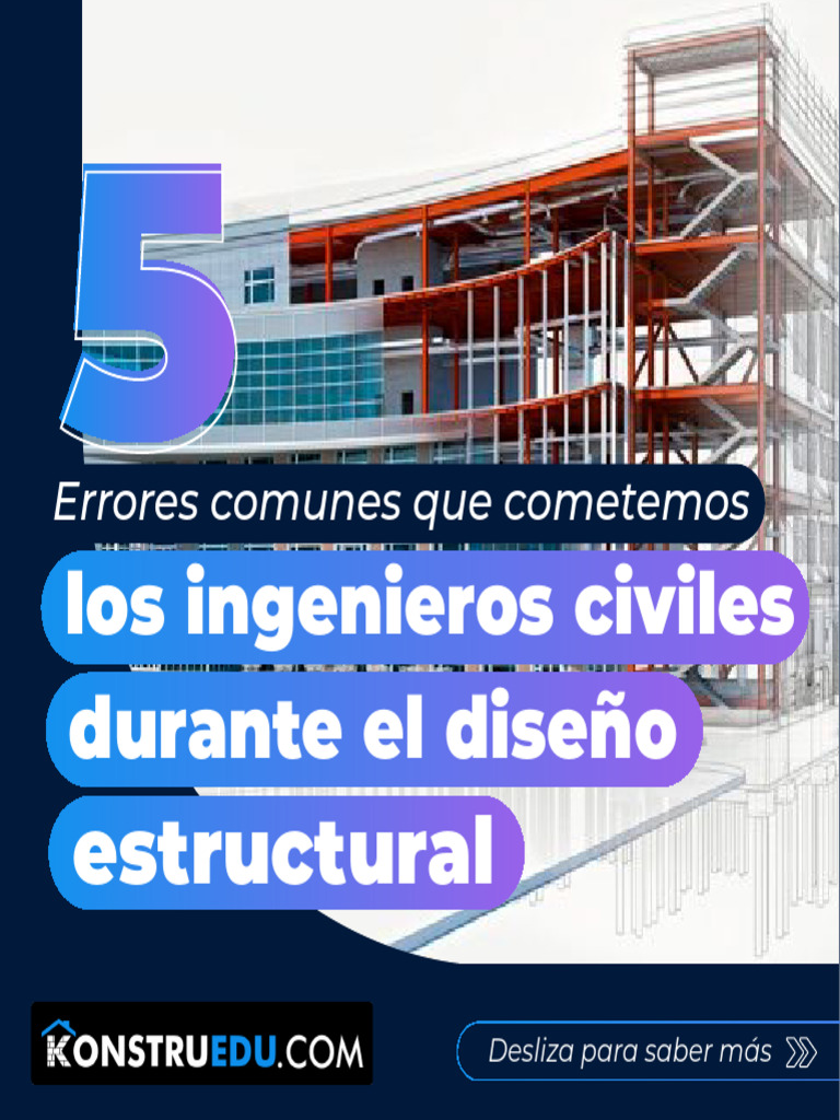 5 Errores Comunes Que Cometemos Los Ingenieros Civiles Durante El ...