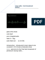 Pendulum Swung Radio - Test Broadcast Number 3 Summary