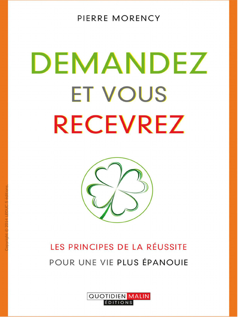 La loi de l'attraction démystifiée : demandez et vous recevrez