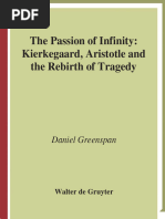 The Passion of Infinity: Kierkegaard, Aristotle and The Rebirth of Tragedy