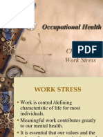 Occupational Health: Work Stress