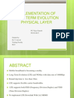 Implementation of Long Term Evolution Physical Layer: P.C.Vijay Ganesh 9910114015