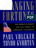 Changing Fortunes The World - S Money and The Threat To American Leadership - Pau Wolcker - May 18 199