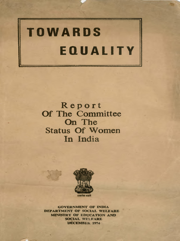Towards Equality - Report of The Committee On The Status of Women in ...