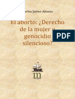 El Aborto Derecho de La Mujer o Genocidio Silencioso