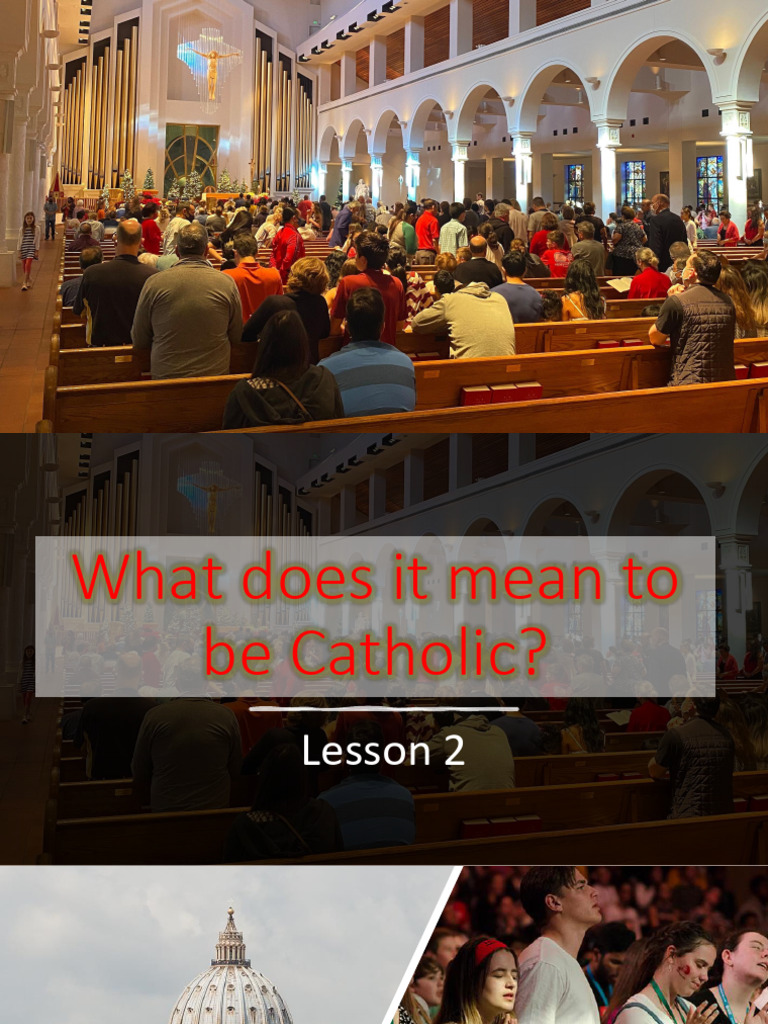 Lesson 2 What Does It Mean To Be A Catholic PDF Christian Church