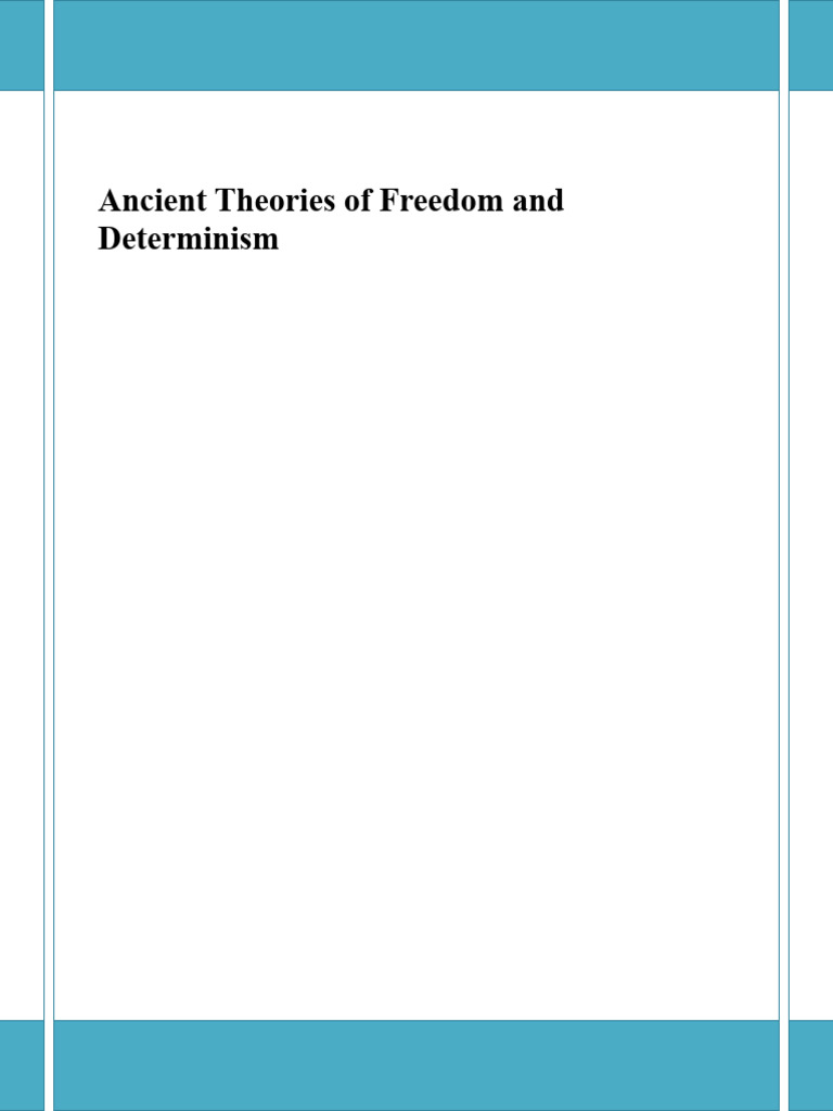 Ancient Theories of Freedom and Determinism | PDF | Free Will | Determinism