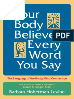 Your Body Believes Every Word Y - Barbara Hoberman Levine