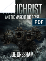 Antichrist and The Mark of The Beast (Joe Gresham)