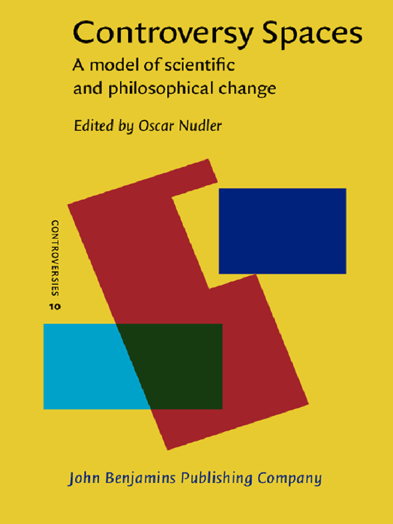 (Controversies 10) Oscar Nudler (Editor) - Controversy Spaces - A Model ...