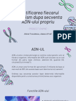 Identificarea Fiecarui Organism Dupa Secventa ADN-ului Propriu