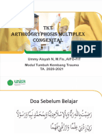 TKT Arthrogryphosis Multiplex Congenital: Ummy Aisyah N, M.Fis.,Aifo-Fit Modul Tumbuh Kembang Trauma Ta. 2020-2021