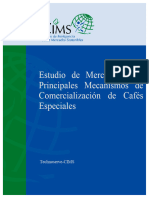 Estudio de Mercado y Mecanismos de Comercializacion de Cafes Especiales