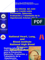 Séptimo Informe Del Joint Nacional Comité Sobre Prevención, Detección, Evaluación y Tratamiento de La Hipertensión Arterial (JNC 7)