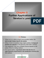 Newton's Laws Chapter 5: Friction, Circular Motion, and Nonuniform Circular Motion