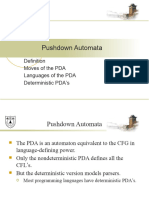 Pushdown Automata: Moves of The PDA Languages of The PDA Deterministic PDA's