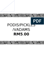 Podis, Pickles and Vadams