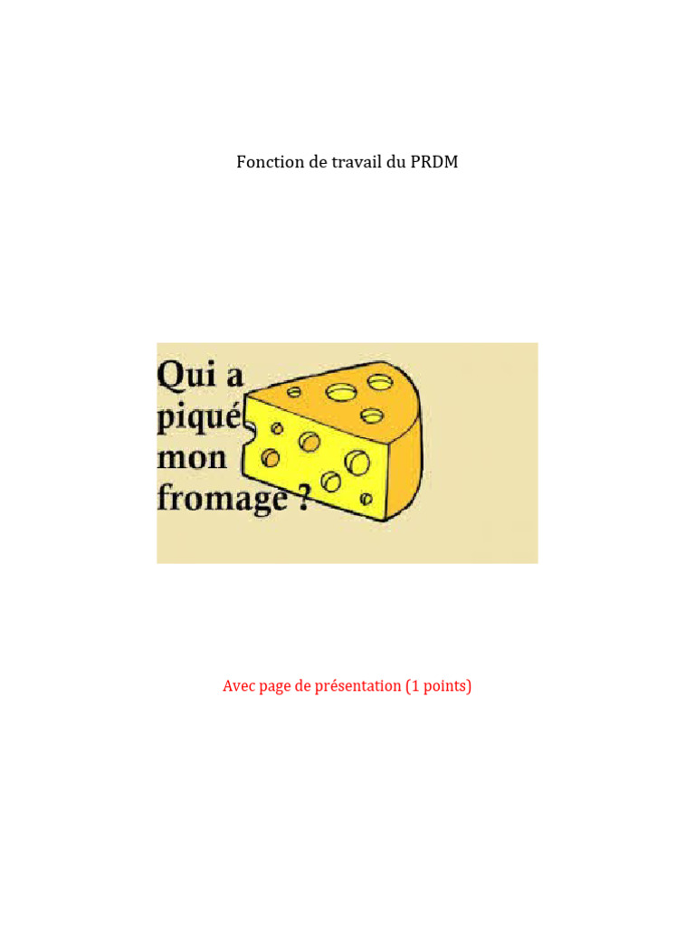Travail Qui A Pique Mon Fromage PDF