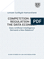 (Elgar Studies in Law and Regulation) Gintarè Surblytė-Namavičienė - Competition and Regulation in The Data Economy - Does Artificial Intelligence Demand A New Balance - Edward Elgar Publishing (2020)