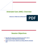 Antenatal Care (ANC) : Overview: Advances in Maternal and Neonatal Health