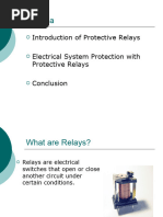 Agenda: Introduction of Protective Relays Electrical System Protection With Protective Relays Conclusion