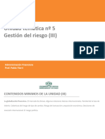 Unidad Temática N° 5 - Gestión Del Riesgo III