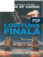 Michael Dobbs Seria House of Cards Vol 3 Lovitura Finala