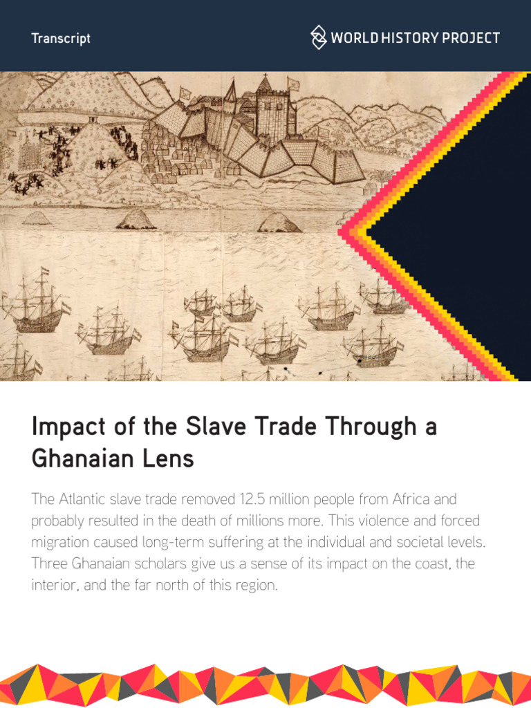 Impact of The Slave Trade Through A Ghanaian Lens PDF Atlantic Slave Trade Ghana