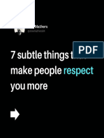 7 Subtle Things That Make People Respect You More