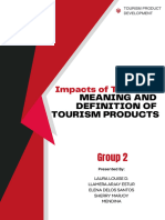 GROUP 2 Impacts of Tourism Meaning and Definition of Tourism Products