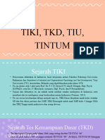 Tiki, Tiu, TKD, Tintum