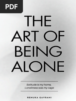 The Art of Being Alone - Renuka Gavrani