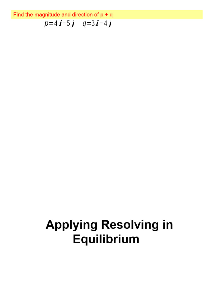Resultant Forces and Equilibrium Analysis | PDF