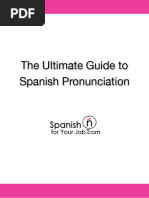 The Ultimate Guide To Spanish Pronunciation