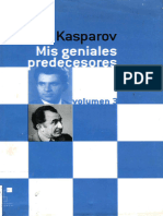 Kasparov Garry - Mis Genialos Predecesores-3, 2003-NoOCR, 312p