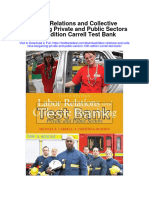 Labor Relations and Collective Bargaining Private and Public Sectors 10th Edition Carrell Test Bank