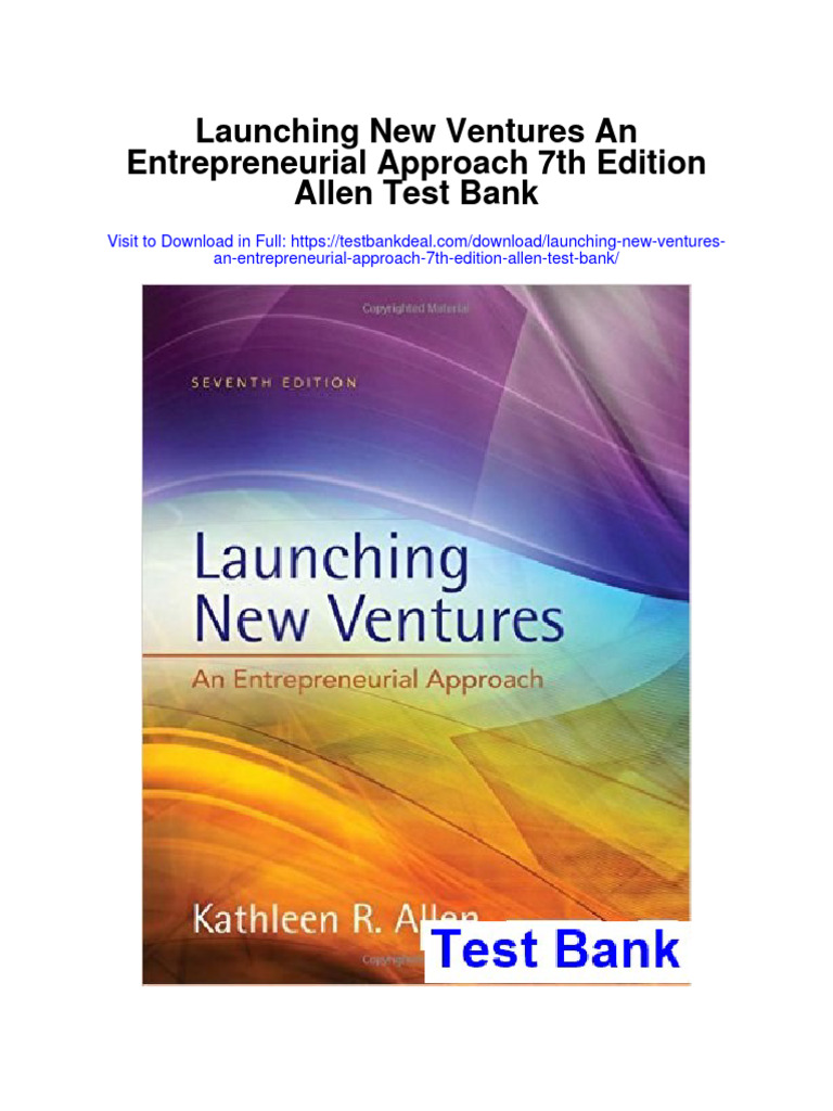 Launching New Ventures An Entrepreneurial Approach 7th Edition Allen Test Bank PDF Prior Art
