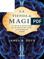 La Tienda de Magia , El Viaje de Un Neurocirujano Por Los Misterios