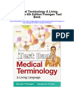 Medical Terminology A Living Language 6th Edition Fremgen Test Bank