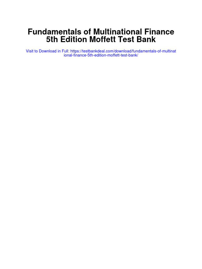 Fundamentals of Multinational Finance 5th Edition Moffett Test Bank