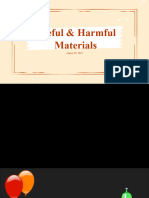 Useful & Harmful Materials