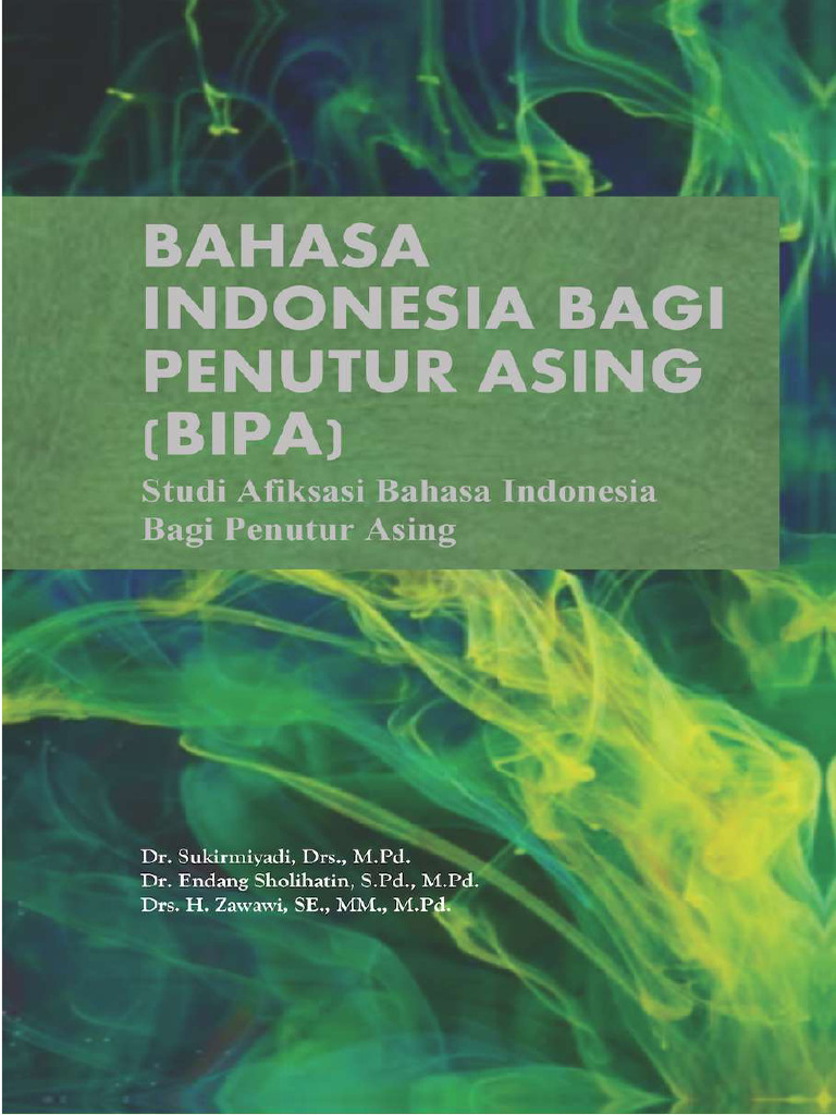 BIPA, Buku Dwibahasa, dan Anugerah Sastra Capai Standar Internasional