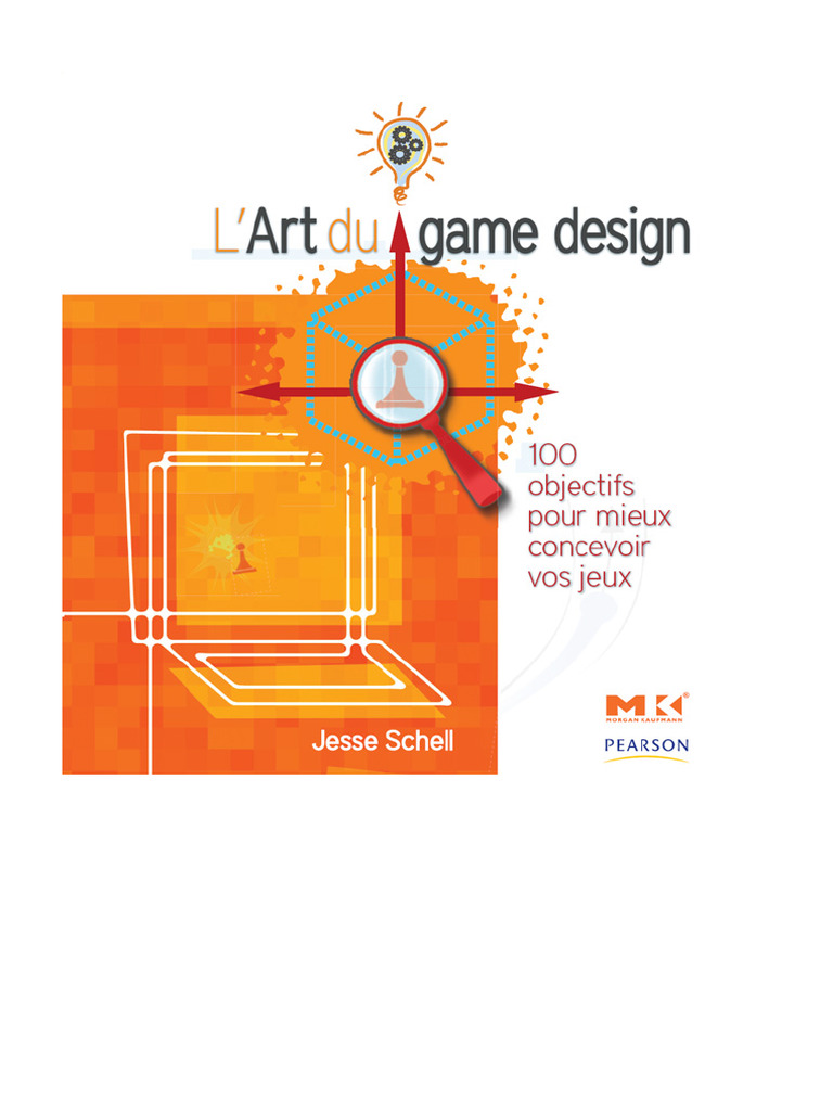 L'art Du Game Design | PDF | Game design | Jeux vidéo